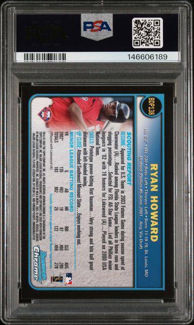 2003 Bowman Chrome Ryan Howard Draft Picks #138 PSA 9 Rookie Card