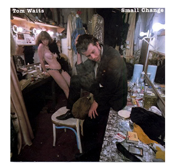 Tom Waits Small Change vinyl LP album cover