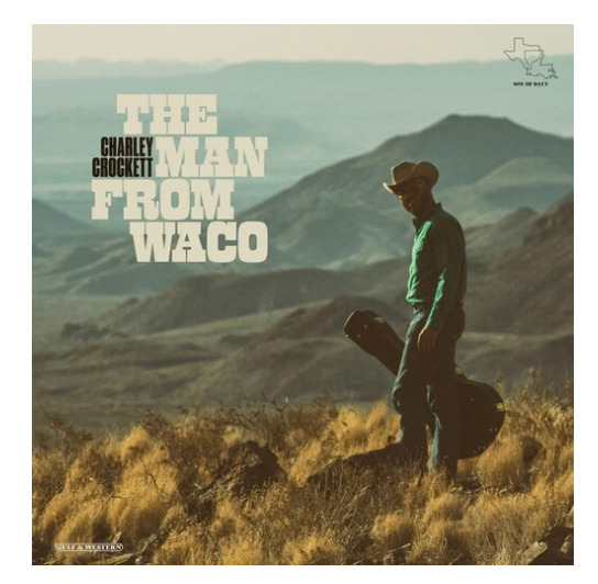 Charley Crockett The Man From Waco vinyl LP album cover