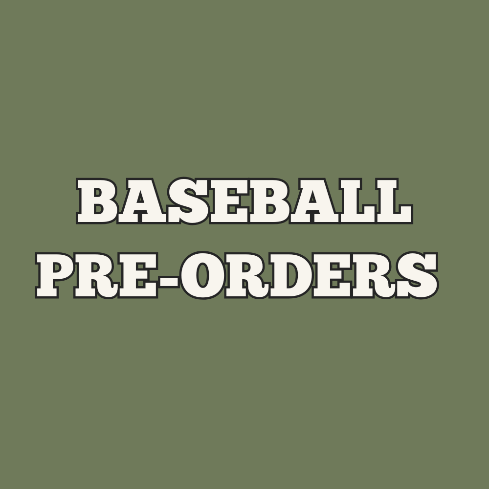 Baseball Pre-Order