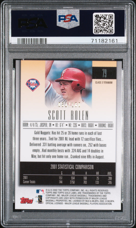 2002 Topps Gold Label Scott Rolen Class 3 Titanium #79 PSA 8 NM-MT