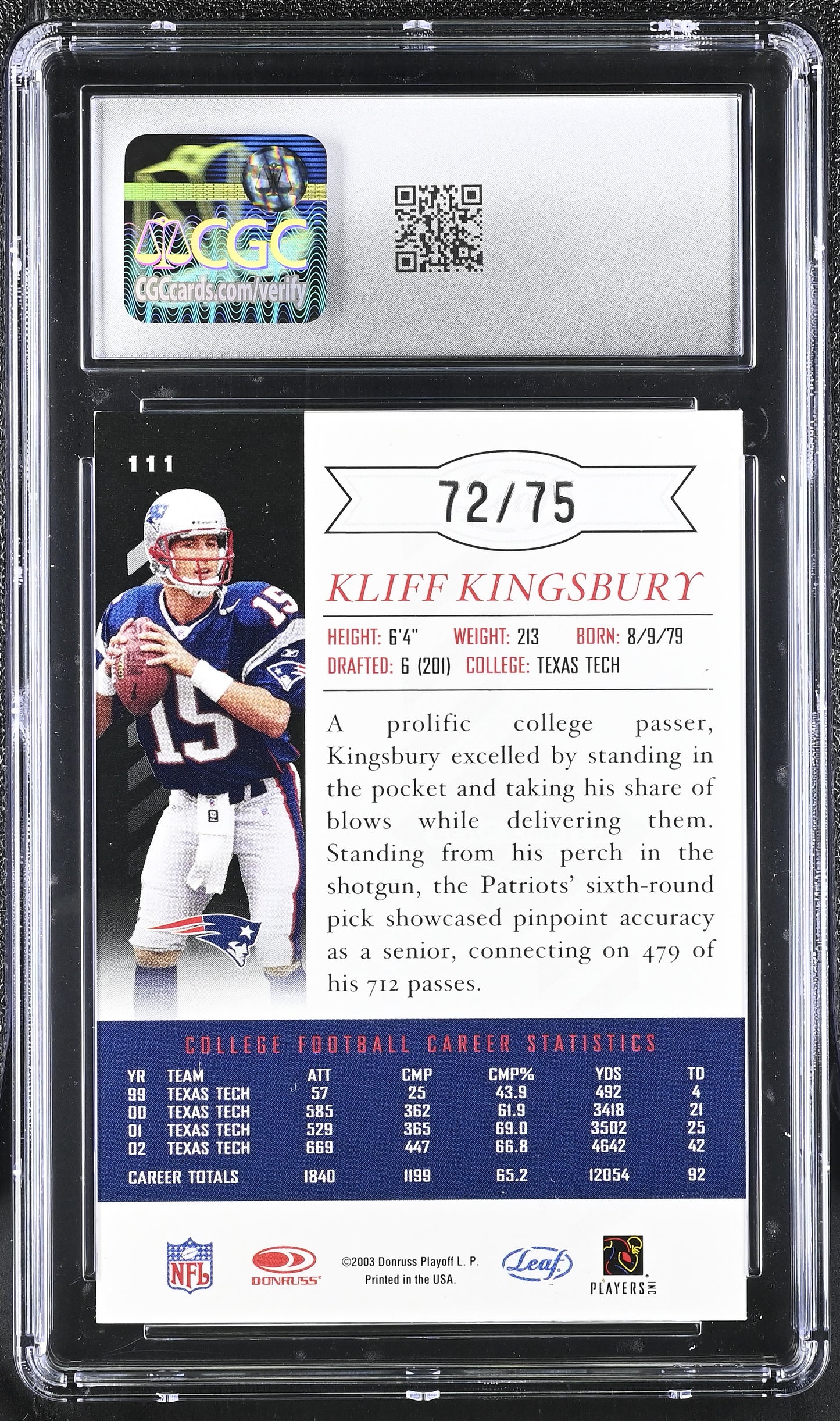 2003 Leaf Limited Kliff Kingsbury Silver Spotlight Rookie /75 #111 CGC 7 NM