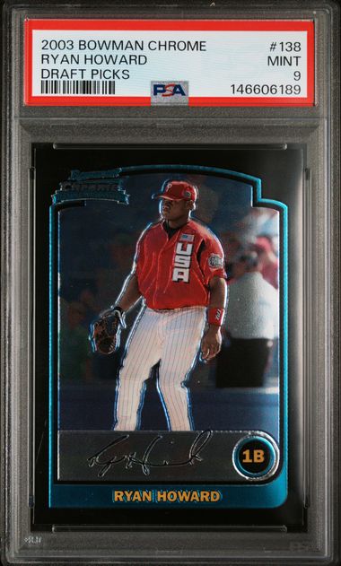 2003 Bowman Chrome Ryan Howard Draft Picks #138 PSA 9 Rookie Card