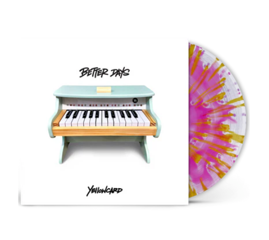 Better Days Yellowcard Pink Yellow Splatter Vinyl